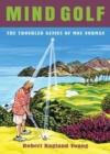 Image for Mind golf  : the troubled genius of Moe Norman