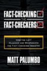 Image for Fact-Checking the Fact-Checkers