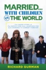Image for Married… With Children vs. the World : The Inside Story of the Shock-Com that Launched FOX and Changed TV Comedy Forever