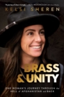 Image for Brass &amp; Unity: One Woman&#39;s Journey Through the Hell of Afghanistan and Back