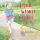 Image for Jackie Wibble Wobble and Me
