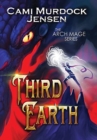 Image for Third Earth : A YA Fantasy Adventure to the Dragon Planet