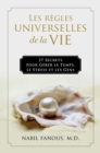 Image for Les Regles Universelles De La Vie: 27 Secrets Pour Gerer Le Temps, Le Stress, Et Les Gens