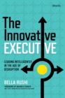 Image for Innovative Executive: Leading Intelligently in the Age of Disruption