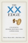 Image for XX Edge: Unlocking Higher Returns and Lower Risk