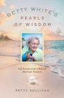 Image for Betty White&#39;s Pearls of Wisdom: Life Lessons from a Beloved American Treasure