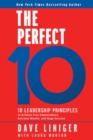 Image for Perfect 10: Ten Leadership Principles to Achieve True Independence, Extreme Wealth, and Huge Success