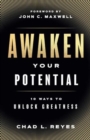 Image for Awaken Your Potential : 10 Ways to Unlock Greatness