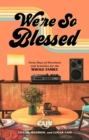 Image for We&#39;re So Blessed