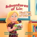 Image for Adventures of Liv : First Day of School