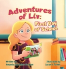 Image for Adventures of Liv : First Day of School