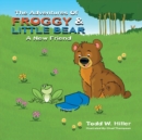 Image for The Adventures of Froggy and Little Bear