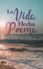 Image for La Vida Hecha Poema