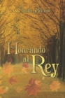 Image for Honrando al Rey