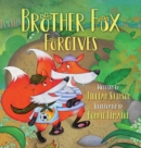 Image for Brother Fox Forgives