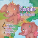 Image for Elephie the Elephant