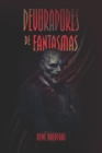 Image for Devoradores de fantasmas