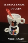 Image for El Dulce Sabor de Cuba