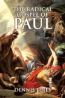 Image for Radical Gospel of Paul