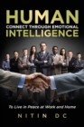 Image for Human Connect Through Emotional Intelligence : To Live in Peace at Work and Home