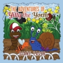 Image for The Adventures of Yilly the Yorm