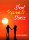 Image for Short Romantic Stories by Sherry Jackson