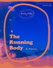 Image for The Running Body – A Memoir