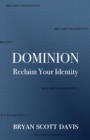 Image for Dominion: Reclaim Your Identity