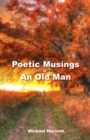 Image for Poetic Musings of An Old Man