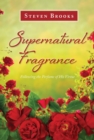 Image for Supernatural Fragrance: Following the Perfume of His Virtue