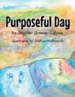 Image for Purposeful Day