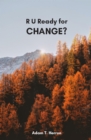 Image for R U Ready for Change?