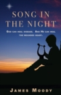 Image for Song in the Night : God can heal disease. And He can heal the wounded heart.
