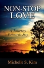Image for Non-Stop Love : A Journey Towards Joy
