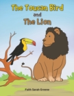 Image for The Toucan Bird and the Lion