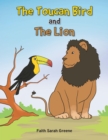 Image for Toucan Bird and the Lion