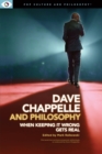 Image for Dave Chappelle and Philosophy