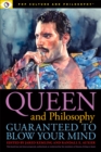 Image for Queen and philosophy  : guaranteed to blow your mind