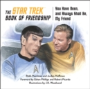 Image for The Star Trek book of friendship  : you have been, and always shall be, my friend
