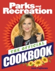 Image for Parks and Recreation: The Official Cookbook