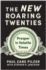 Image for The new roaring twenties  : prosper in volatile times
