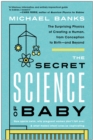 Image for Secret Science of Baby