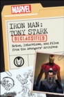 Image for Iron Man: Tony Stark Declassified : Notes, Interviews, and Files from the Avengers&#39; Archives