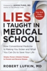 Image for Lies I Taught in Medical School