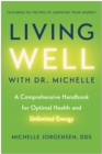 Image for Living Well with Dr. Michelle