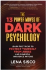 Image for The 13 Power Moves of Dark Psychology