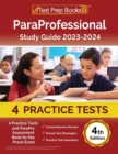 Image for ParaProfessional Study Guide 2023-2024 : 4 Practice Tests and ParaPro Assessment Book for the Praxis Exam [4th Edition]
