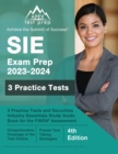 Image for SIE Exam Prep 2023 - 2024 : 3 Practice Tests and Securities Industry Essentials Study Guide Book for the FINRA Assessment [4th Edition]