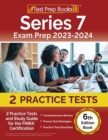 Image for Series 7 Exam Prep 2024-2025 : 2 Practice Tests and Study Guide for the FINRA Certification [6th Edition Book]