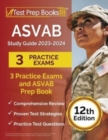 Image for ASVAB Study Guide 2023-2024 : 3 Practice Exams and ASVAB Prep Book [12th Edition]